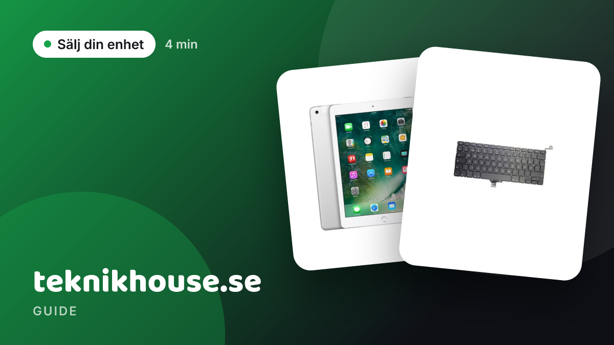 Sälj din MacBook, iMac eller iPad rätt